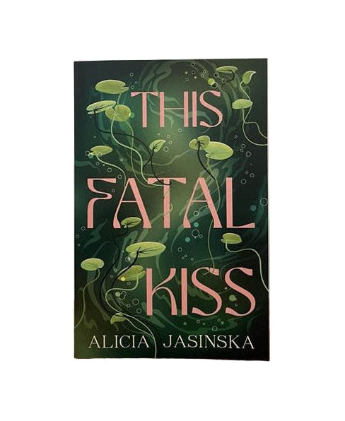 This Fatal Kiss